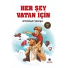 Her Şey Vatan İçin