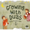 Growing With Duas Of Our Prophet (Saw) 1 (İngilizce)