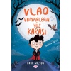 Vlad - Vampirlerin Yüz Karası 1