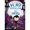 Vlad - Vampirlerin Yüz Karası 2 - Fantastik Arkadaşlar