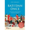 Batı’dan Önce Doğu Dünya Düzenlerinin Yükselişi Ve Düşüşü