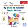 İki Dilli : İngilizce-Türkçe My Book Of Numbers / Sayılar Kitabım