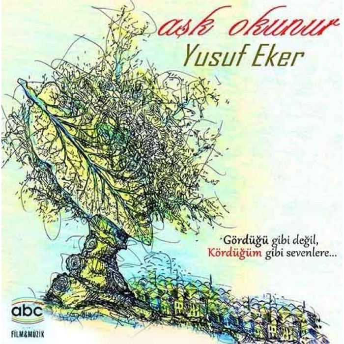 Aşk Okunur - Yusuf Eker - Cd - Abc Ajans Film Müzik