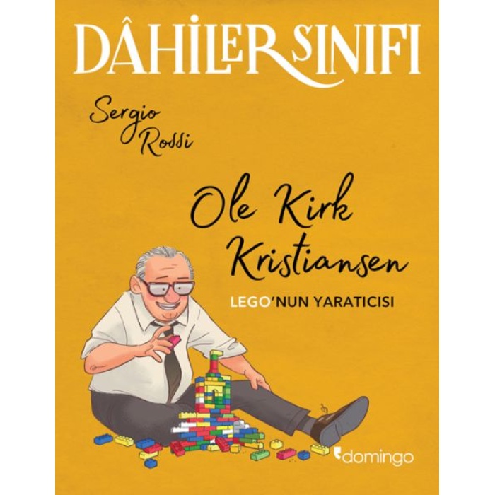 Dâhiler Sınıfı – Ole Kirk Kristiansen: ’Nun Yaratıcısı