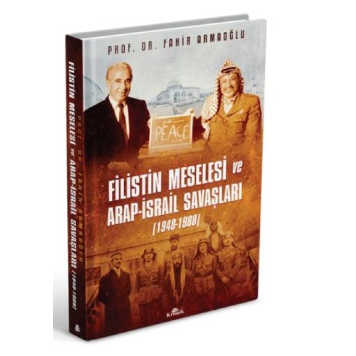 Filistin Meselesi Ve Arap-İsrail Savaşları 1948-1988 (Cilti)