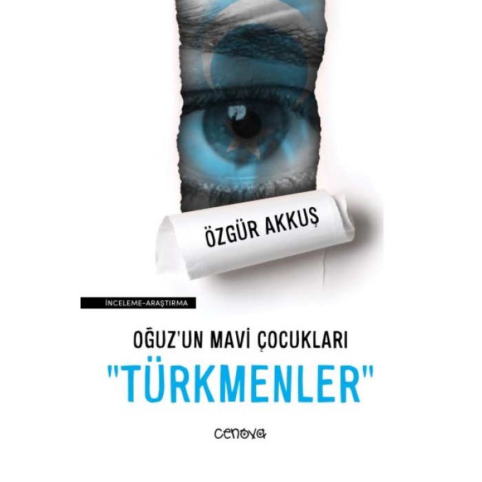 Oğuz’un Mavi Çocukları Türkmenler