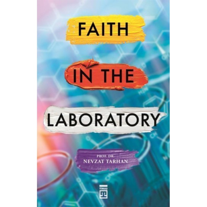 Faith In The Laboratory