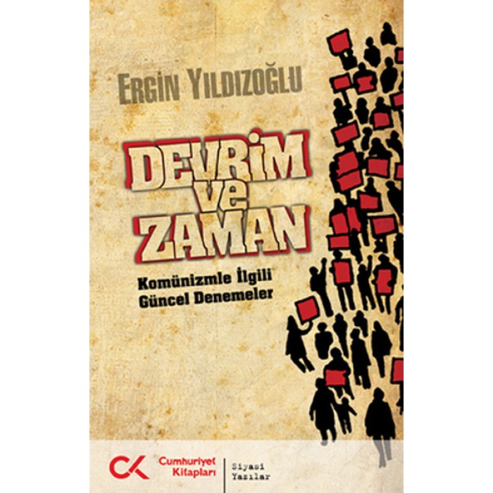 Devrim Ve Zaman  Komünizmle İlgili Güncel Denemeler