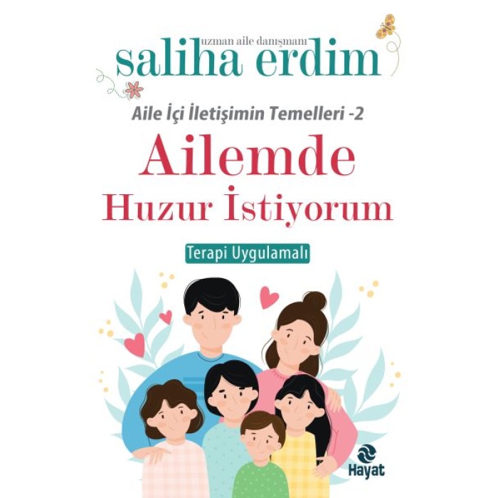 Ailemde Huzur İstiyorum