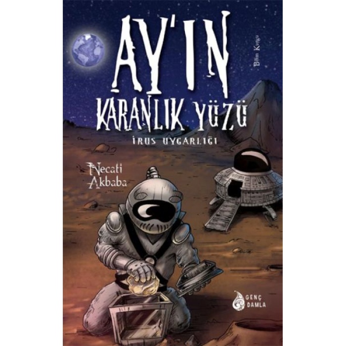 Ayın Karanlık Yüzündeki İrus Uygarlığı (Ciltli)