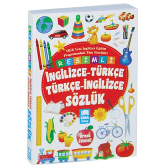 Resimli İngilizce - Türkçe Türkçe İngilizce Sözlük Örnek Cümleli