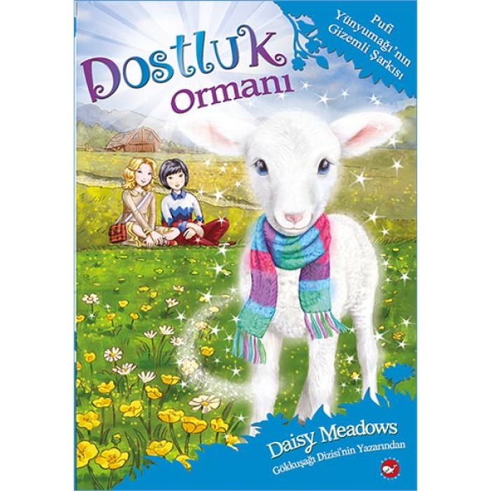 Dostluk Ormanı 12 Pufi Yünyumağının Gizemli Şarkısı