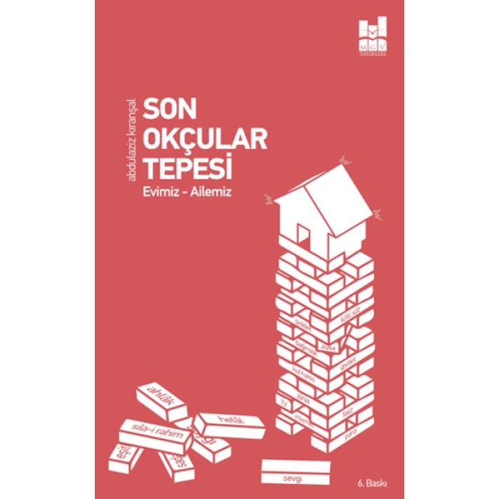 Son Okçular Tepesi - Evimiz-Ailemiz