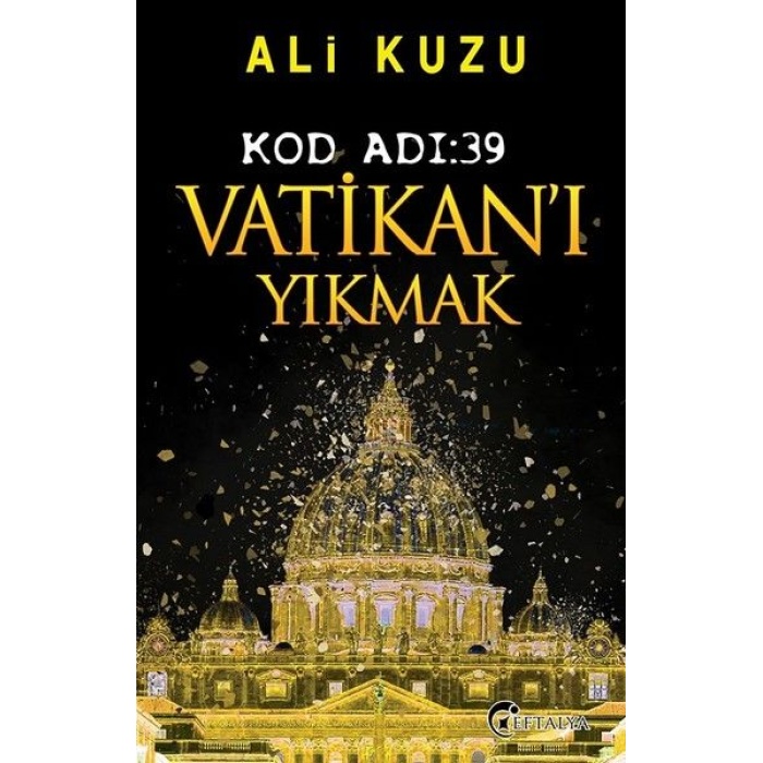 Kod Adı 39-Vatikanı Yıkmak