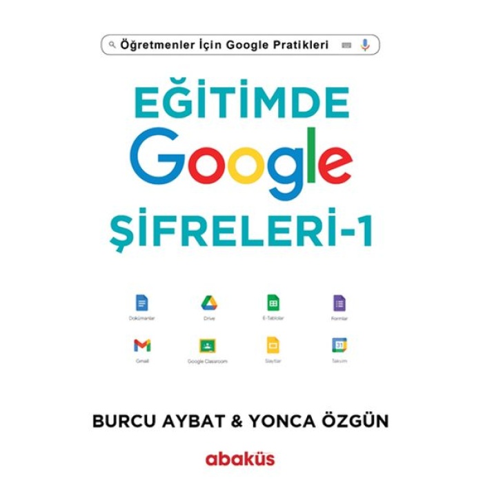 Eğitimde Google Şifreleri - Öğretmenler İçin Google Pratikleri