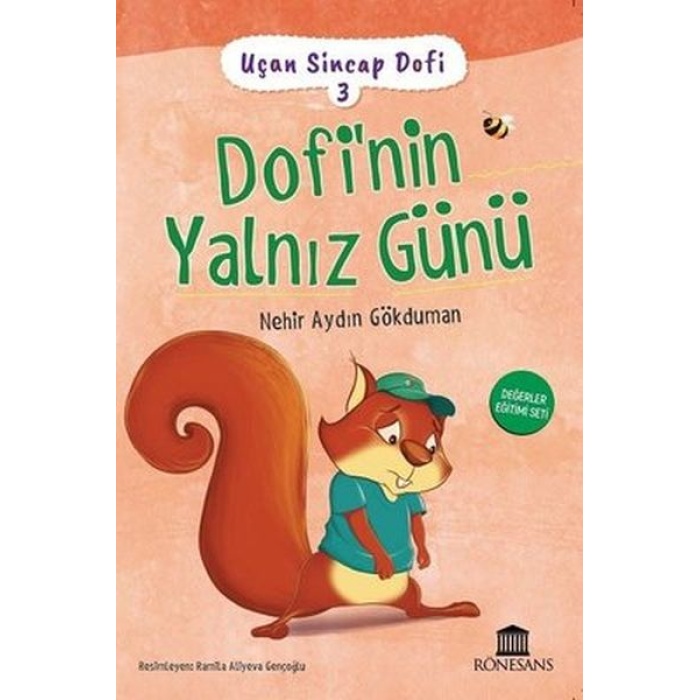 Uçan Sincap Dofi 3 - Dofinin Yalnız Günü