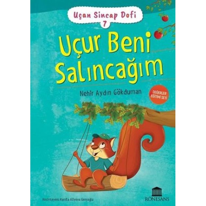 Uçan Sincap Dofi 7 - Uçur Beni Salıncağım