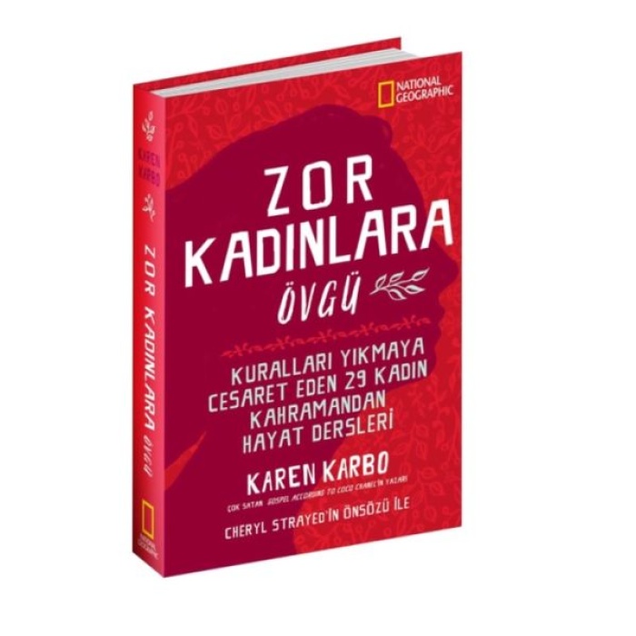 - Zor Kadınlara Övgü