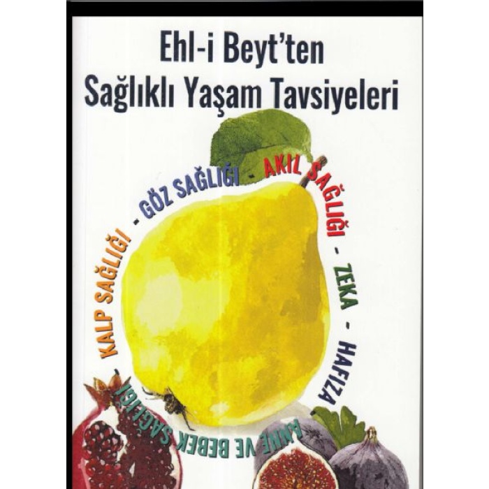 Ehl-I Beytten Sağlıklı Yaşam Tavsiyeleri