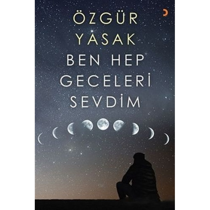 Ben Hep Geceleri Sevdim