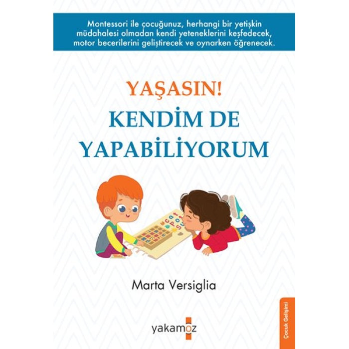 Yaşasın! Kendim De Yapabiliyorum