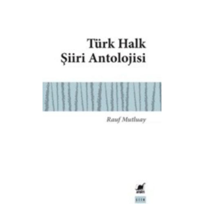 Türk Halk Şiiri Antolojisi