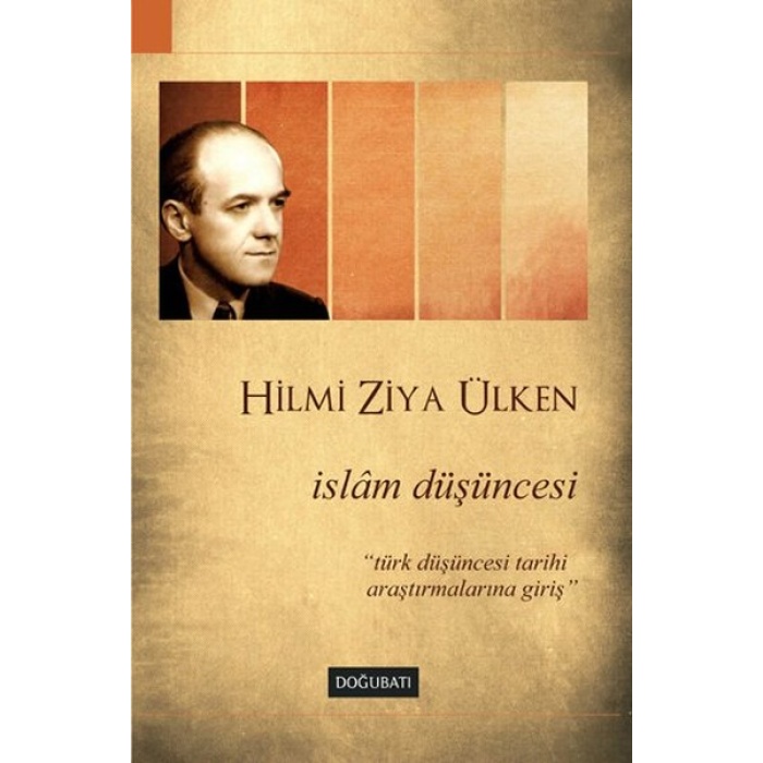 İslam Düşüncesi  Türk Düşüncesi Tarihi Araştırmalarına Giriş