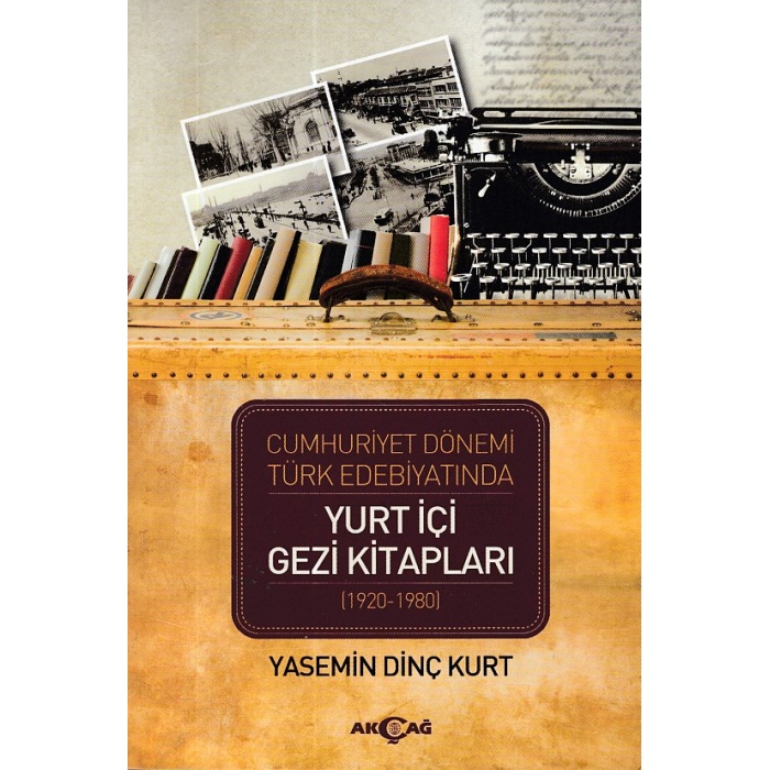 Cumhuriyet Dönemi Türk Edebiyatında Yurt İçi Gezi Kitapları (1920-1980)