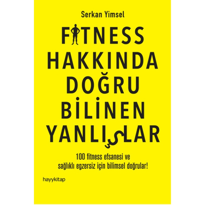 Fitness Hakkında Doğru Bilinen Yanlışlar