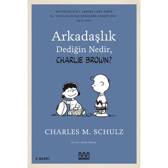 Arkadaşlık Dediğin Nedir, Charlie Brown?