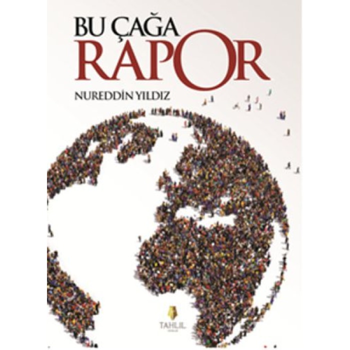 Bu Çağa Rapor