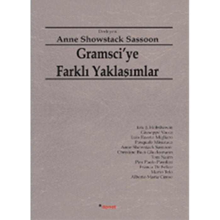 Gramsciye Farklı Yaklaşımlar