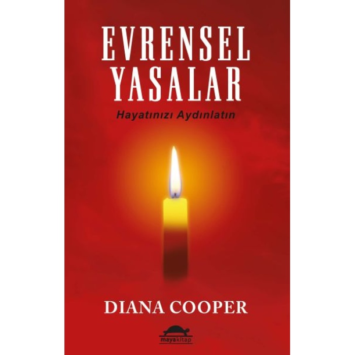 Evrensel Yasalar - Hayatınızı Aydınlatın