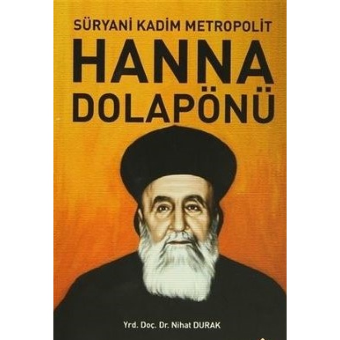 Süryani Kadim Metropolit Hanna Dolapönü