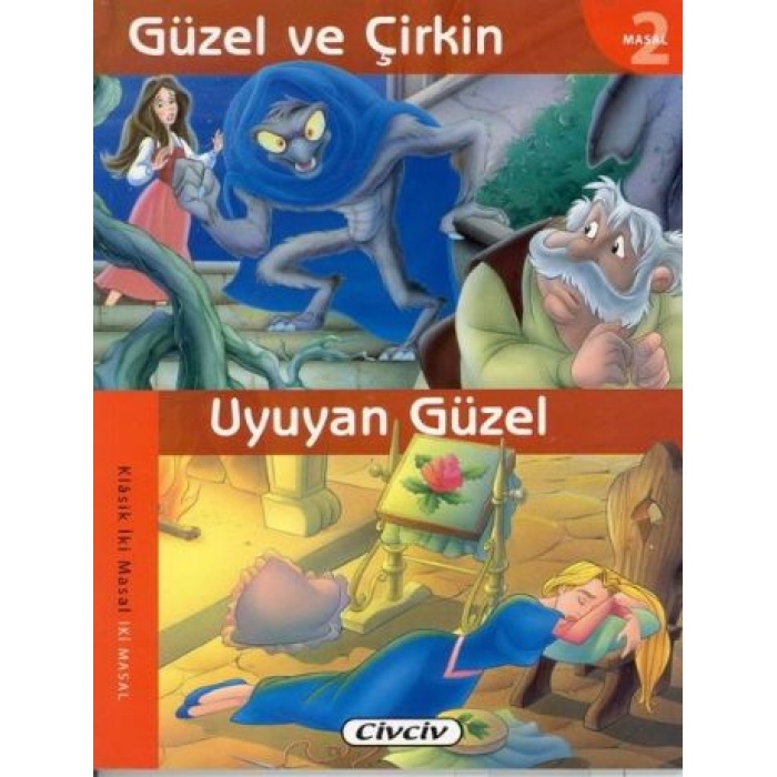 Güzel Ve Çirkin - Uyuyan Güzel (2 Masal Birden)