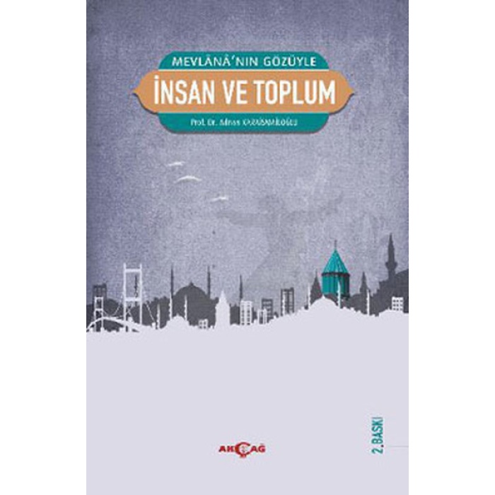 Mevlananın Gözüyle İnsan Ve Toplum