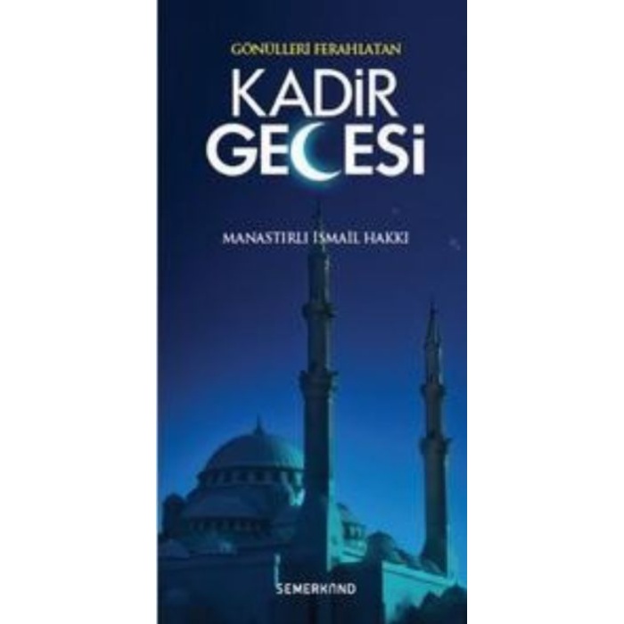 Gönülleri Ferahlatan Kadir Gecesi