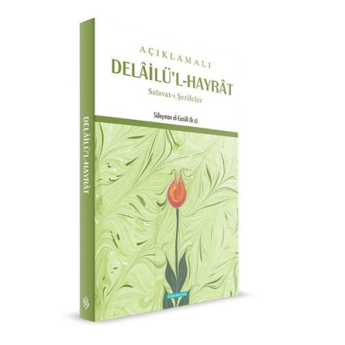 Açıklamalı Delailül-Hayrat  Salavat-I Şerifler