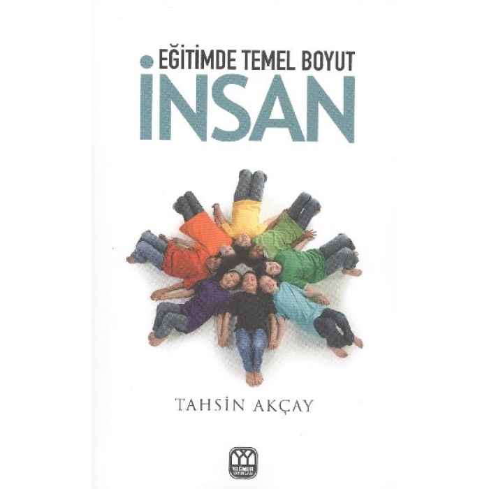 Eğitimde Temel Boyut İnsan