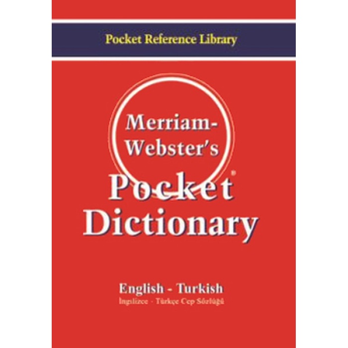 Merriam Websters Pocket Dictionary  English - Turkish İngilizce-Türkçe Cep Sözlüğü