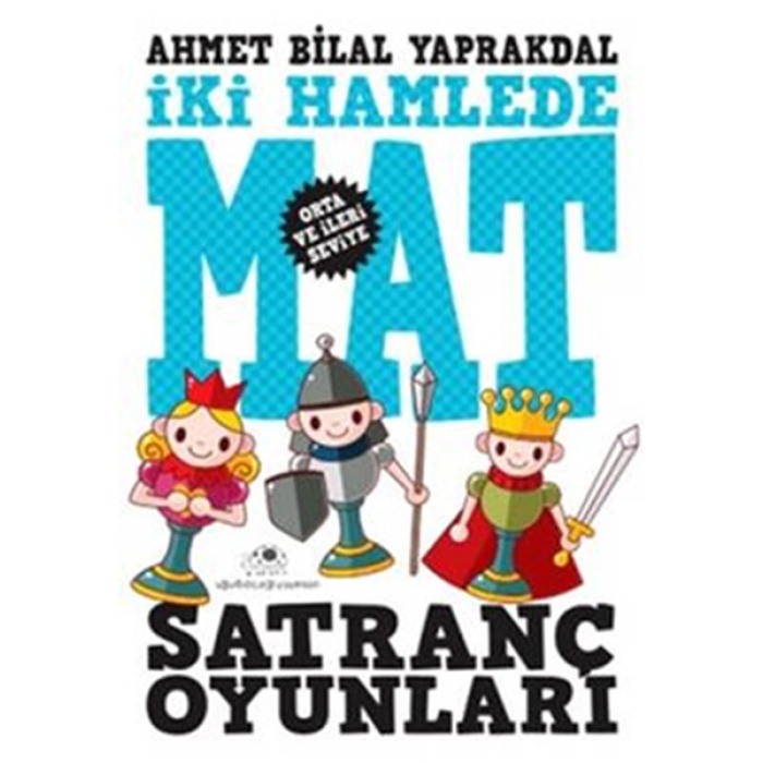 Satranç Oyunları 2 İki Hamlede Mat