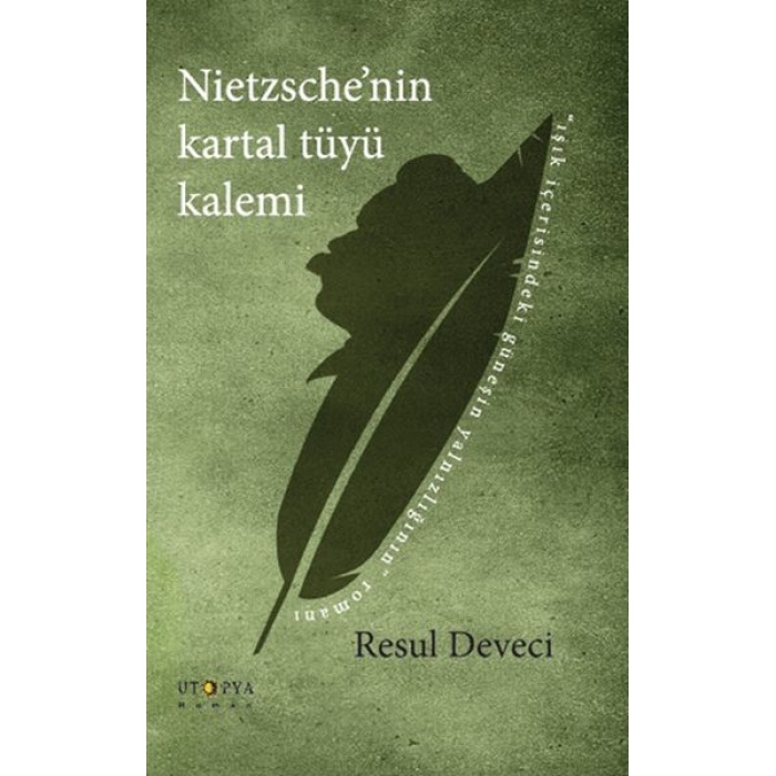 Nietzschenin Kartal Tüyü Kalemi