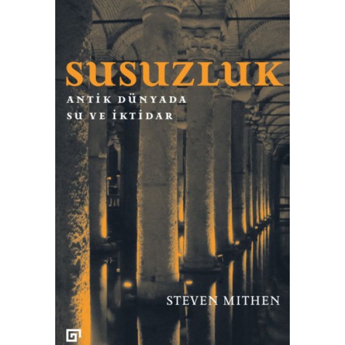 Susuzluk: Antik Dünyada Su Ve İktidar