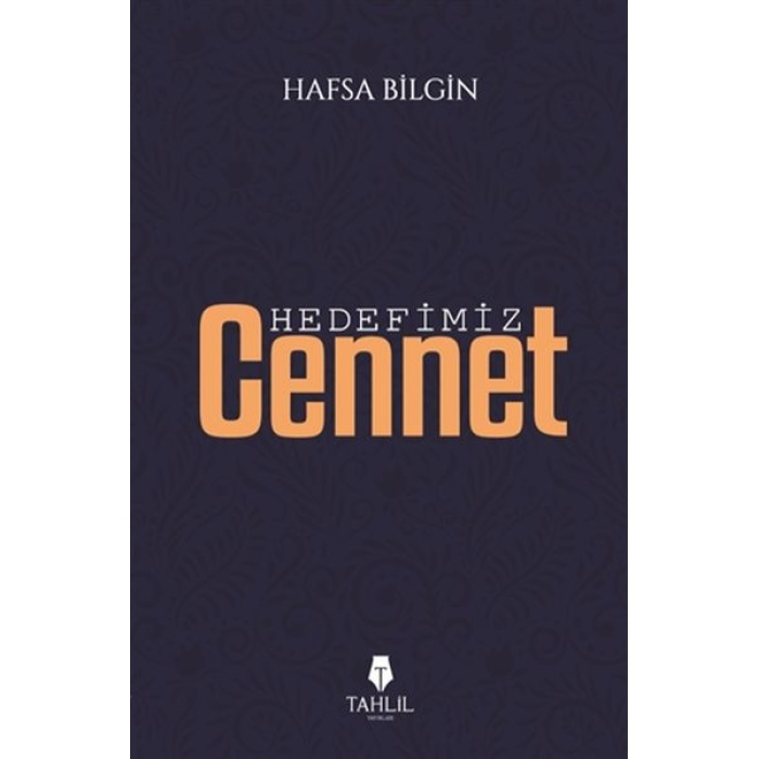 Hedefimiz Cennet