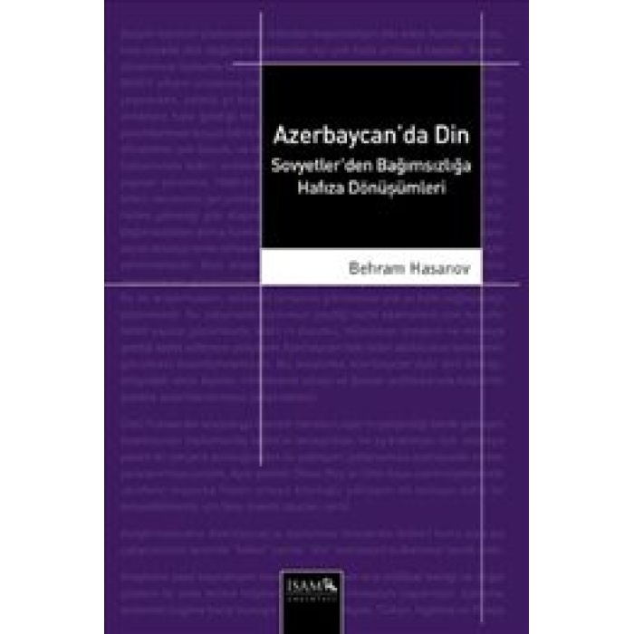 Azerbaycanda Din  Sovyetlerden Bağımsızlığa Hafıza Dönüşümleri