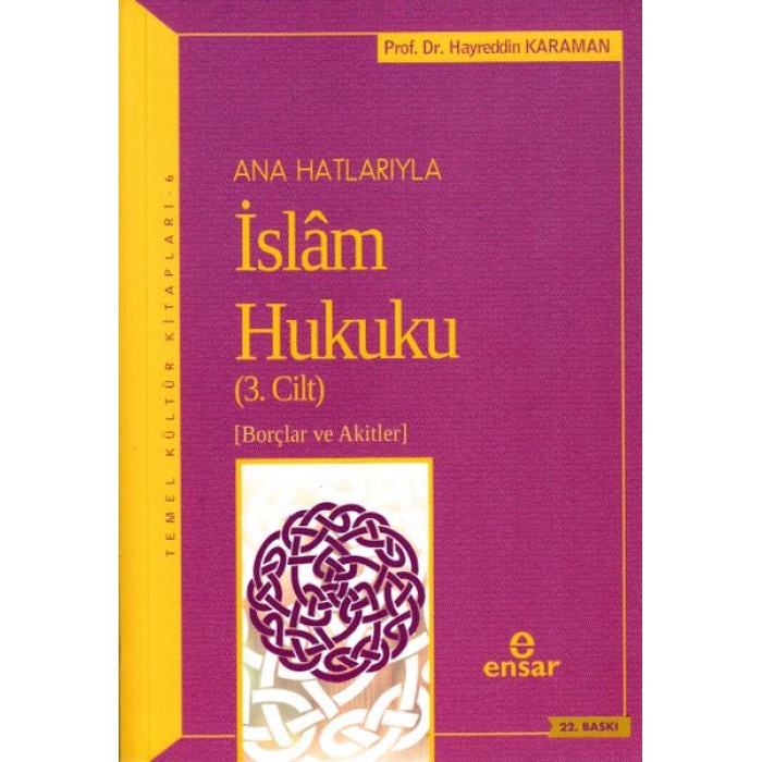 Ensar Anahatlarıyla İslam Hukuku 3