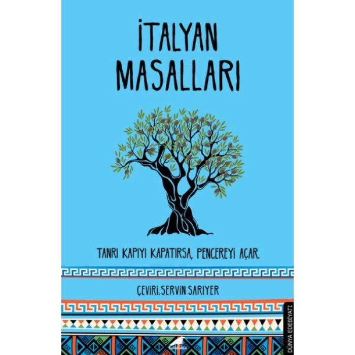 İtalyan Masalları - Tanrı Kapıyı Kapatırsa, Pencereyi Açar