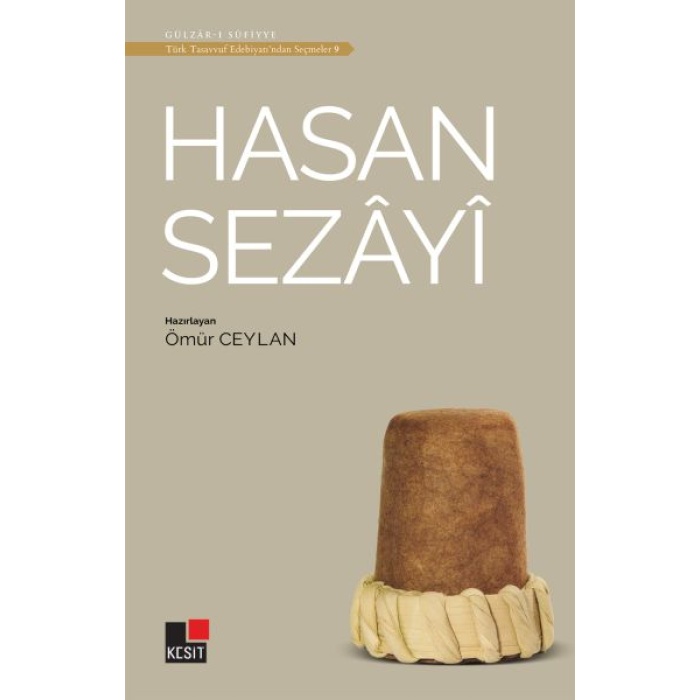 Hasan Sezayi - Türk Tasavvuf Edebiyatından Seçmeler 9