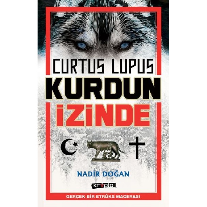 Curtus Lupus Kurdun İzinde