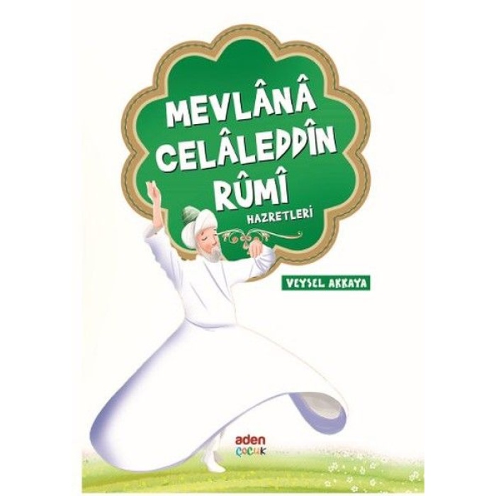 Mevlana Celaleddin Rumi Hazretleri